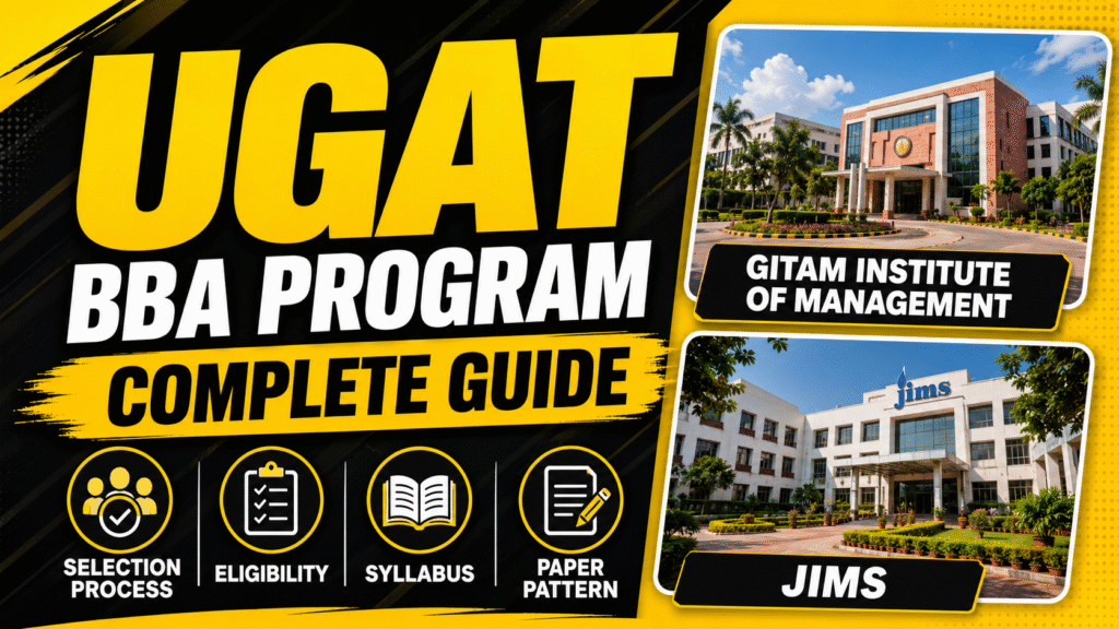 Under Graduate Aptitude Test (UGAT) - BBA Program - Selection Process, Eligibility Criteria, Syllabus and Paper Pattern
